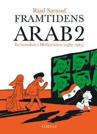 9789187861253_200x_framtidens-arab-en-barndom-i-mellanostern-1984-1985-vol-2